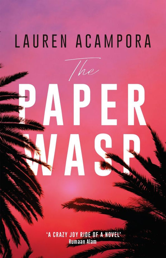 Lauren Acampora: The Paper Wasp