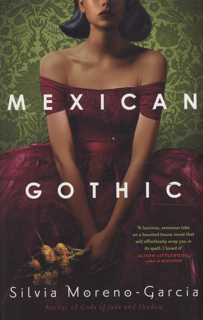 Сильвия Морено-Гарсиа: Mexican Gothic