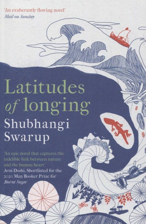 Shubhangi Swarup: Latitudes of Longing