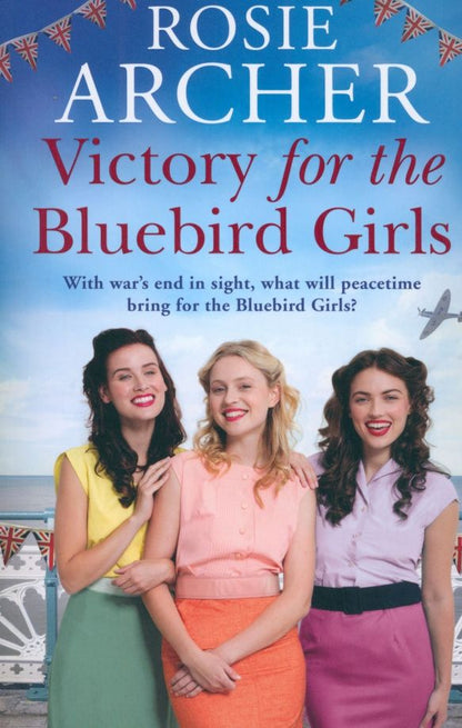 Rosie Archer: Victory for the Bluebird Girls