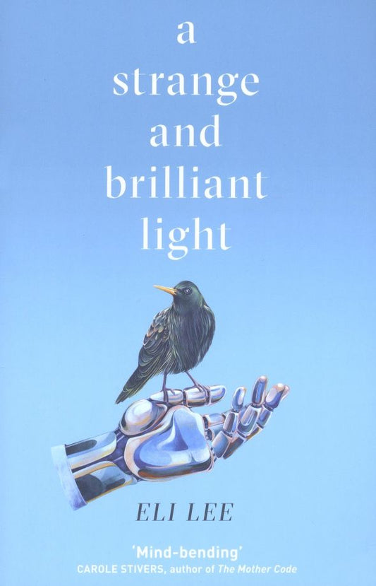 Eli Lee: A Strange and Brilliant Light