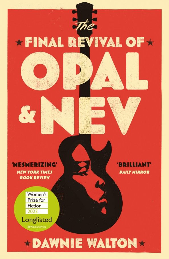 Dawnie Walton: The Final Revival of Opal and Nev