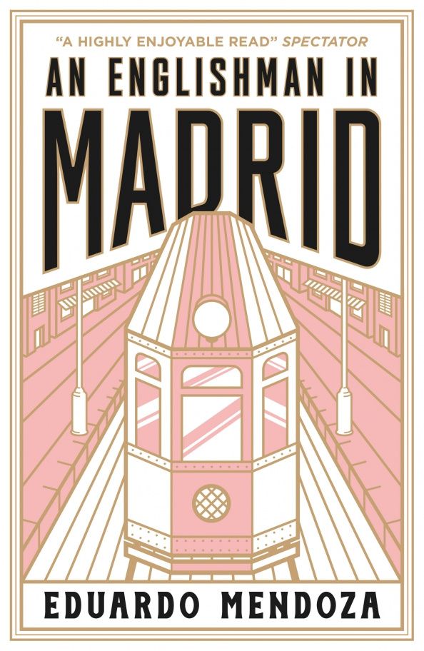 Eduardo Mendoza: An Englishman in Madrid