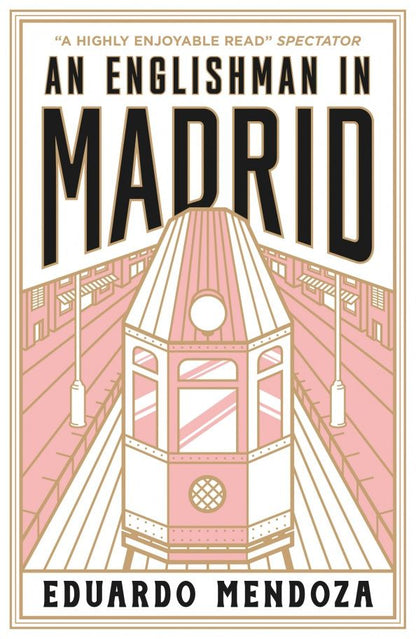 Eduardo Mendoza: An Englishman in Madrid