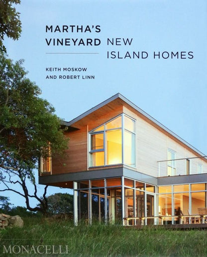 Robert Linn: Martha's Vineyard. New Island Homes