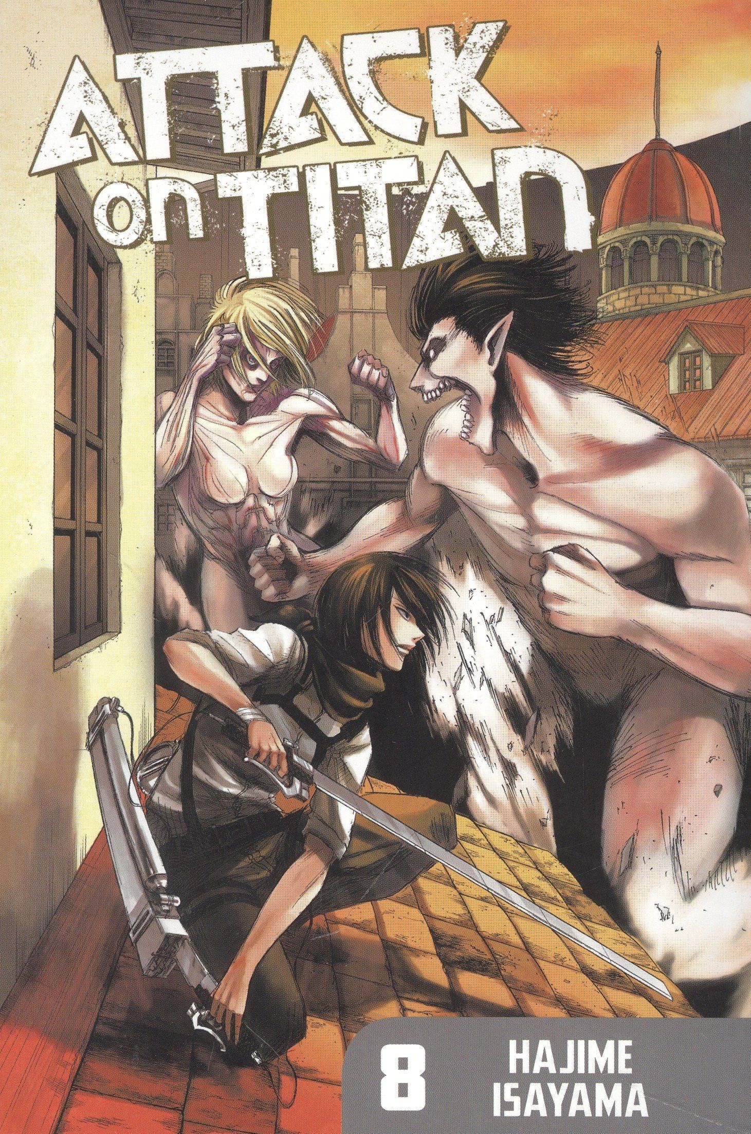 Hajime Isayama: Attack on Titan 8
