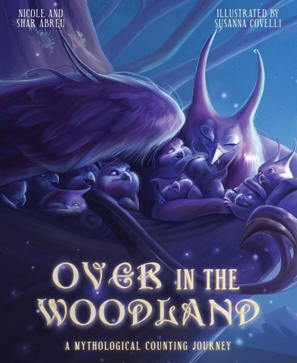 Nicole Abreu: Over in the Woodland. A Mythological Counting Journey