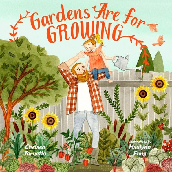 Chelsea Tornetto: Gardens Are for Growing