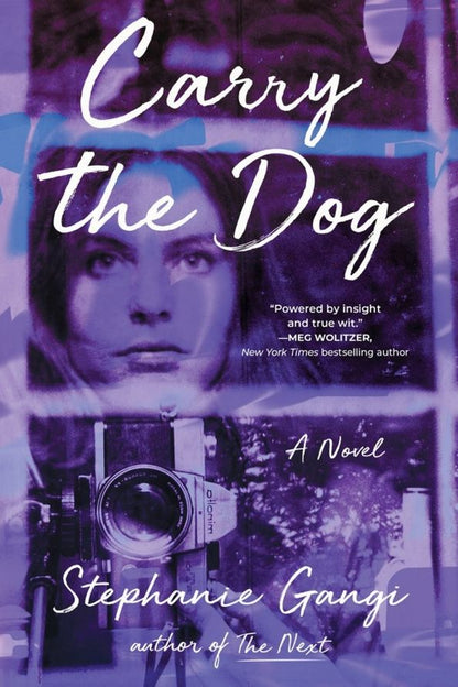 Stephanie Gangi: Carry the Dog