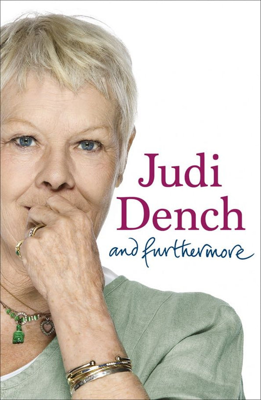 Judi Dench: And Furthermore