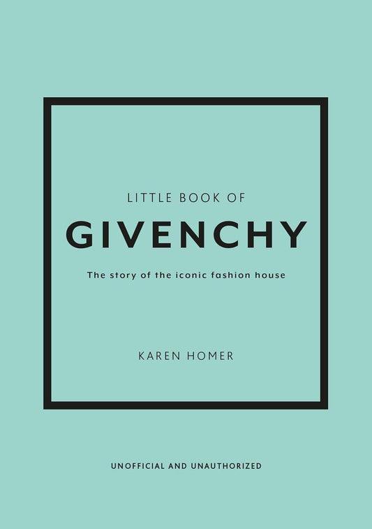 Карен Гомер: Little Book of Givenchy