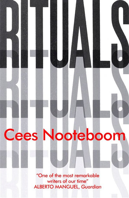 Cees Nooteboom: Rituals