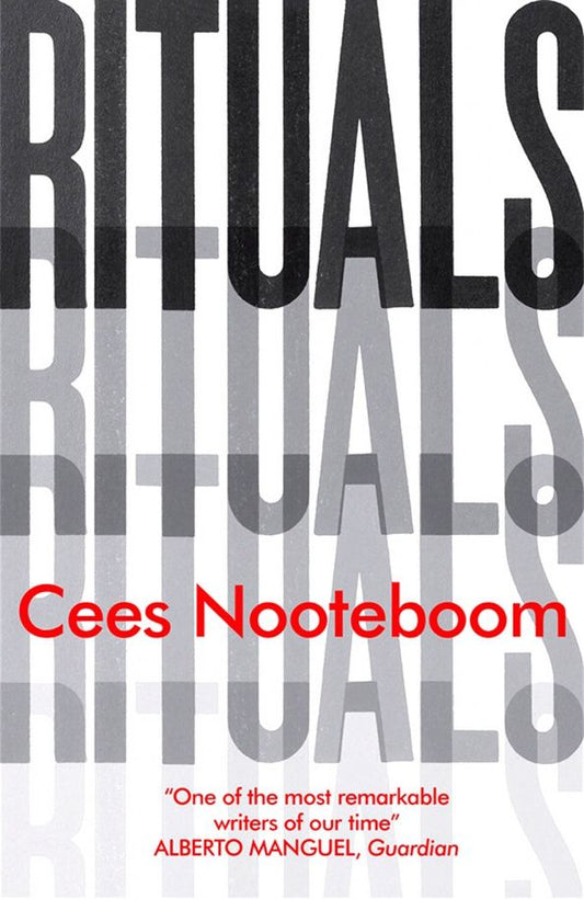 Cees Nooteboom: Rituals