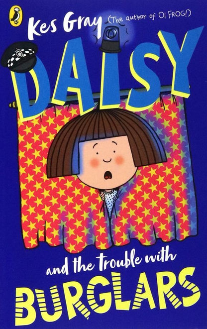 Kes Gray: Daisy and the Trouble with Burglars