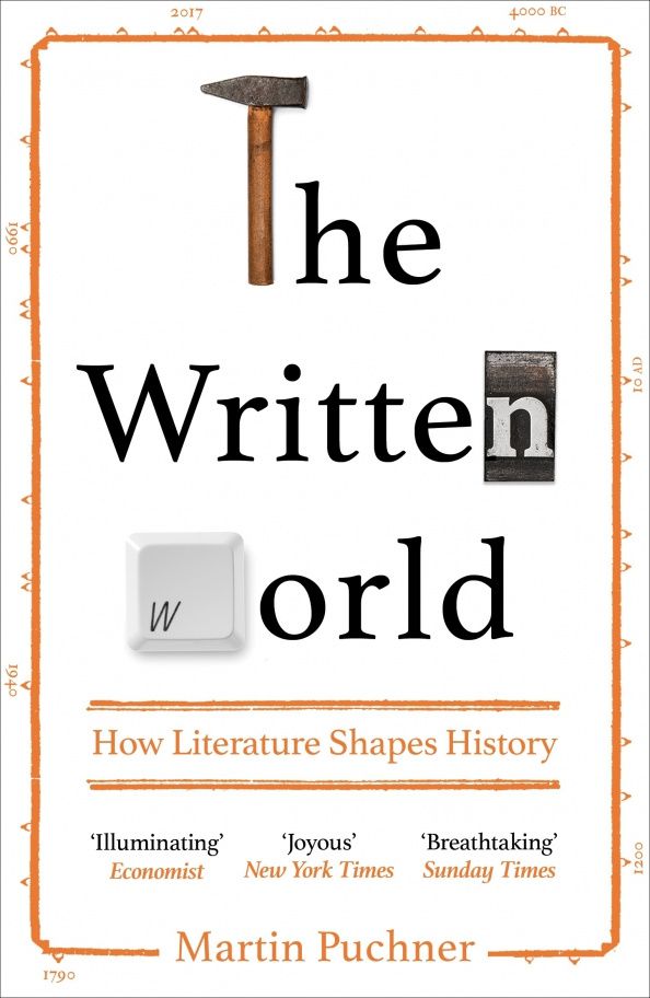 The Written World. How Literature Shapes History