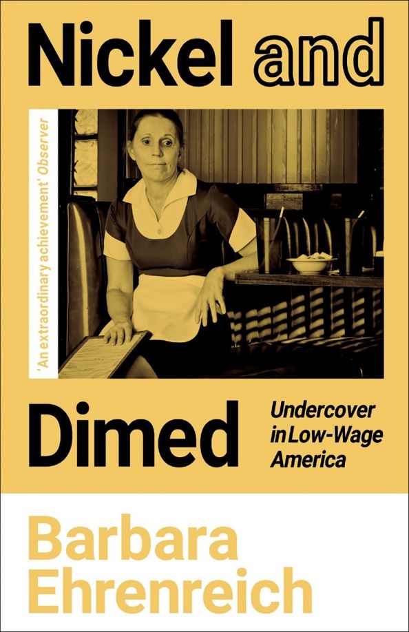 Nickel and Dimed. Undercover in Low-Wage America