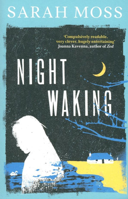 Sarah Moss: Night Waking