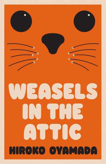 Хироко Оямада: Weasels in the Attic
