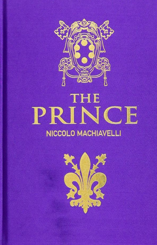 Niccolo Machiavelli: The Prince