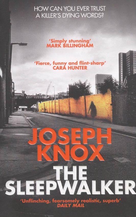 Joseph Knox: The Sleepwalker