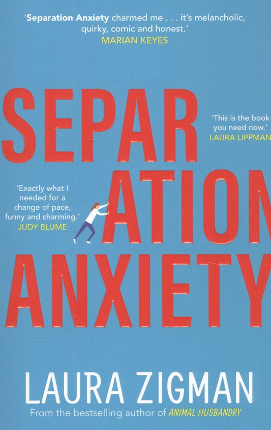 Laura Zigman: Separation Anxiety