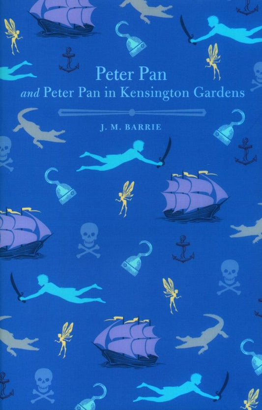 James Barrie: Peter Pan and Peter Pan in Kensington Gardens