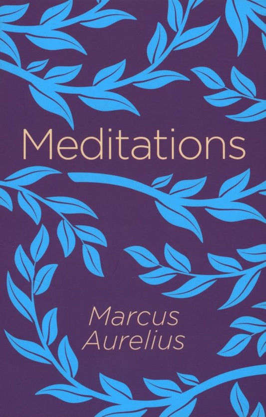 Marcus Aurelius: Meditations