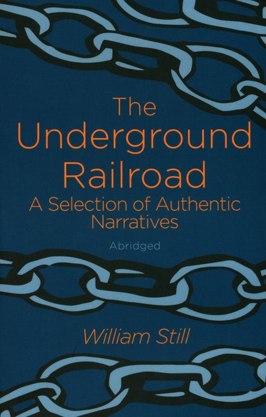 William Still: The Underground Railroad