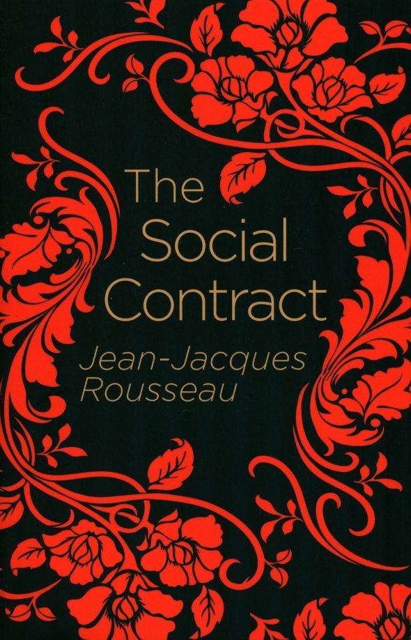 Jean-Jacques Rousseau: The Social Contract