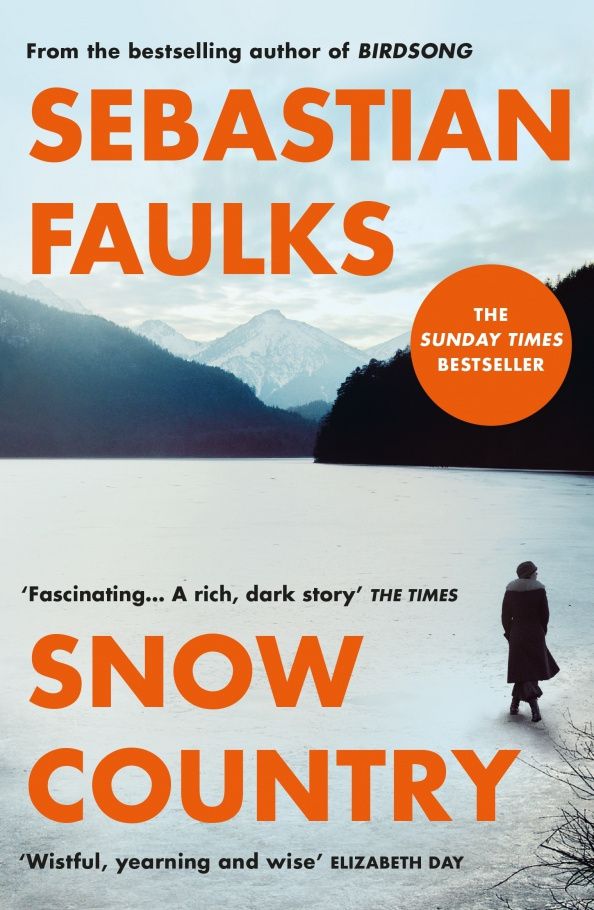 Sebastian Faulks: Snow Country