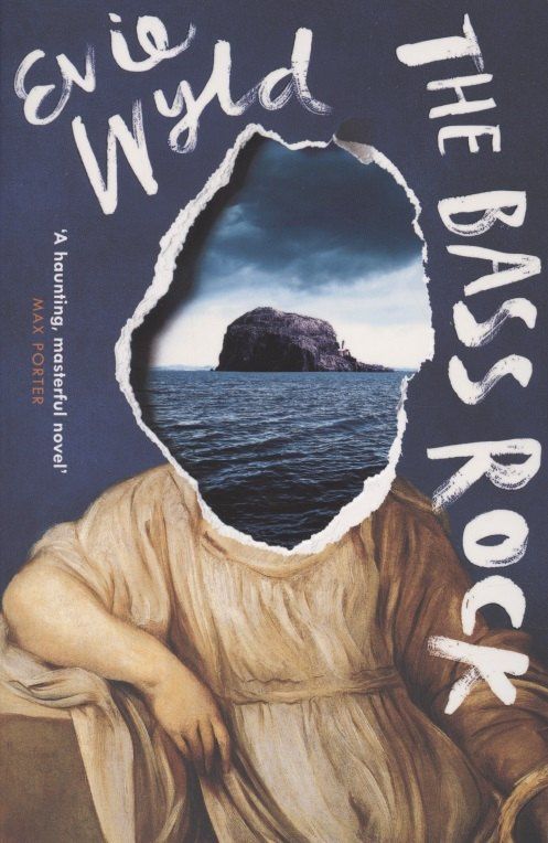 Evie Wyld: The Bass Rock
