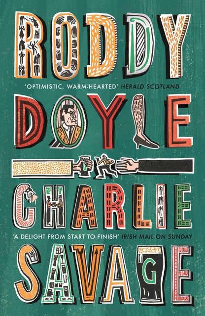 Roddy Doyle: Charlie Savage