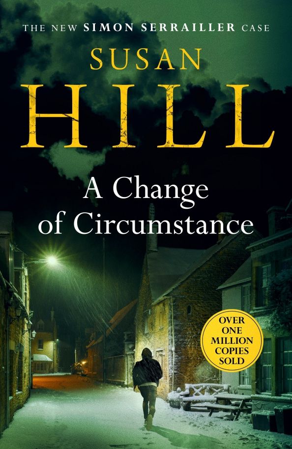 Susan Hill: A Change of Circumstance