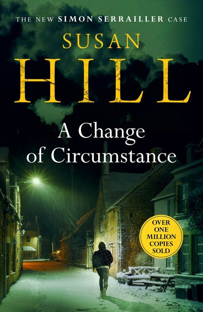 Susan Hill: A Change of Circumstance