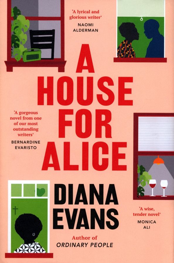 Diana Evans: A House for Alice