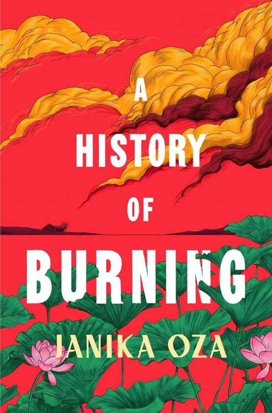 Janika Oza: A History of Burning