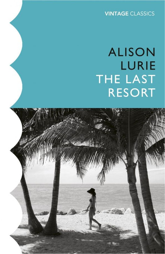 Alison Lurie: The Last Resort