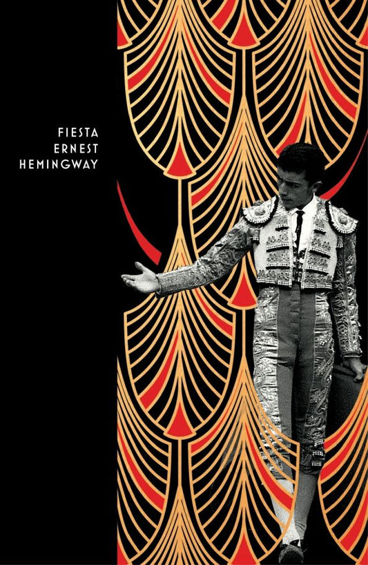 Ernest Hemingway: Fiesta