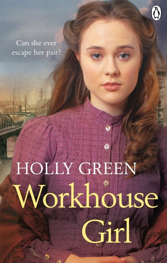 Holly Green: Workhouse Girl
