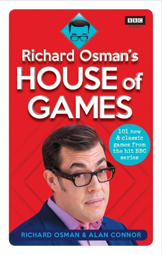 Alan Connor: Richard Osman's House of Games. 101 new & classic games from the hit BBC series