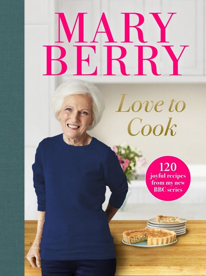 Mary Berry: Love to Cook