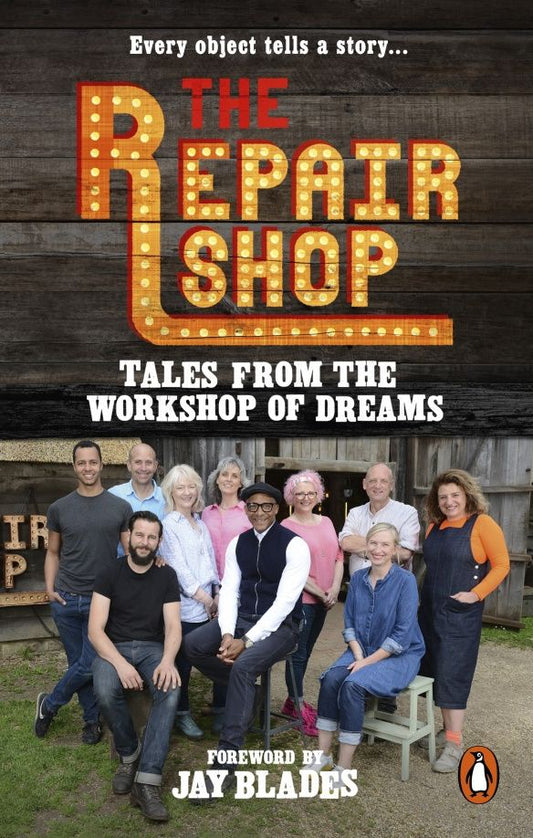 Karen Farrington: The Repair Shop. Tales from the Workshop of Dreams
