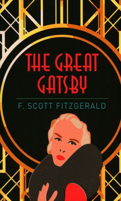 Francis Fitzgerald: The Great Gatsby