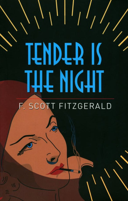 Francis Fitzgerald: Tender is the Night