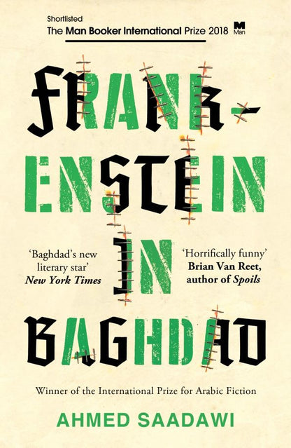 Ahmed Saadawi: Frankenstein in Baghdad