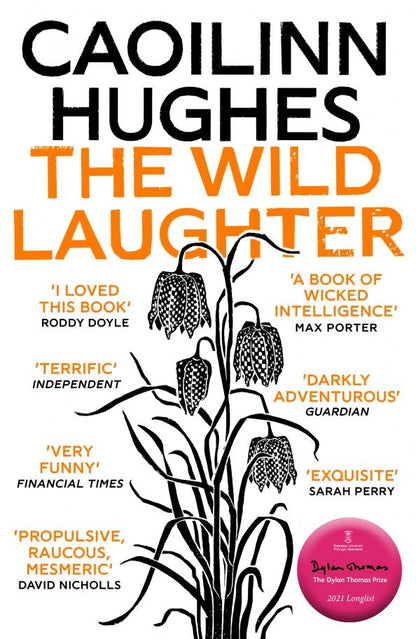 Caoilinn Hughes: The Wild Laughter