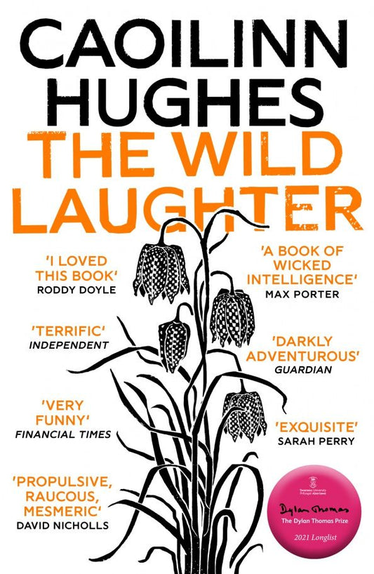Caoilinn Hughes: The Wild Laughter