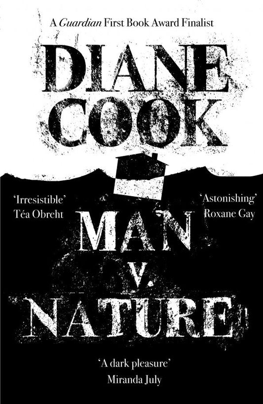 Diane Cook: Man V. Nature