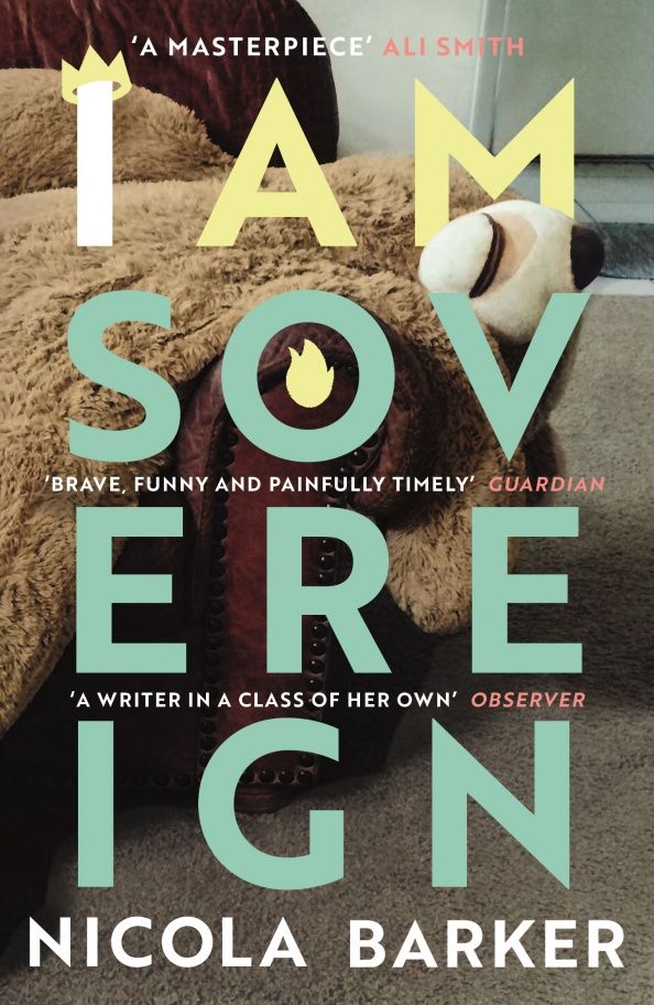 Nicola Barker: I Am Sovereign