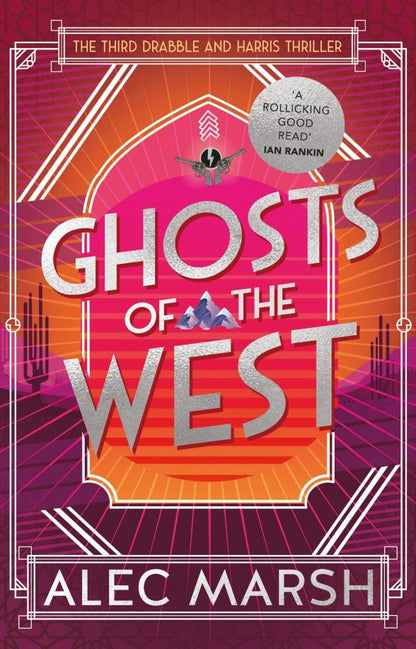 Alec Marsh: Ghosts of the West